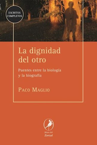 LA DIGNIDAD DEL OTRO