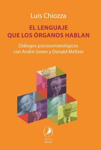 EL LENGUAJE QUE LOS ORGANOS HABLAN