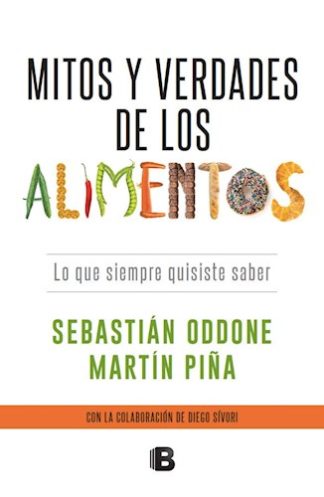 MITOS Y VERDADES SOBRE LOS ALIMENTOS