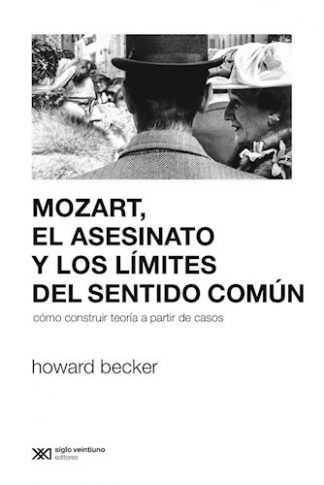 MOZART, EL ASESINATO Y LOS LIMITES DEL SENTIDO COMUN