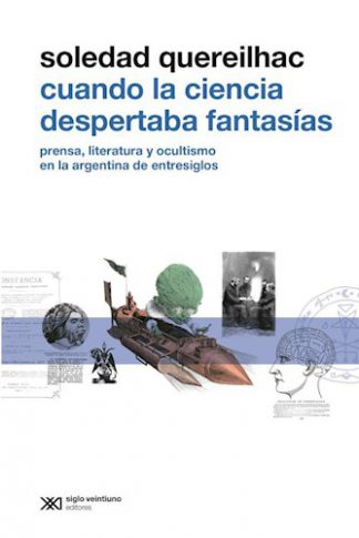 CUANDO LA CIENCIA DESPERTABA FANTASIAS