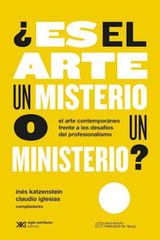 ¿ES EL ARTE UN MINISTERIO O UN MISTERIO?