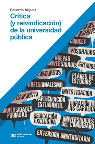 CRITICA (Y REINVINDICACION) DE LA UNIVERSIDAD PUBLICA