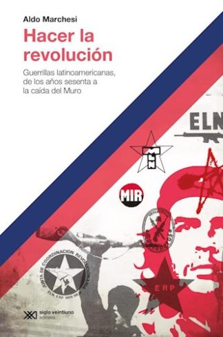 HACER LA REVOLUCION