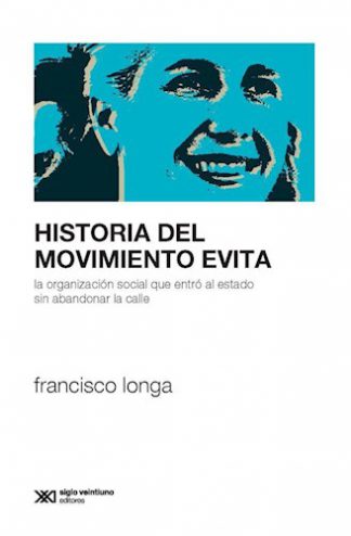 HISTORIA DEL MOVIMIENTO EVITA
