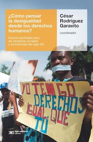 ¿COMO PENSAR LA DESIGUALDAD DESDE LOS DERECHOS HUMANOS?