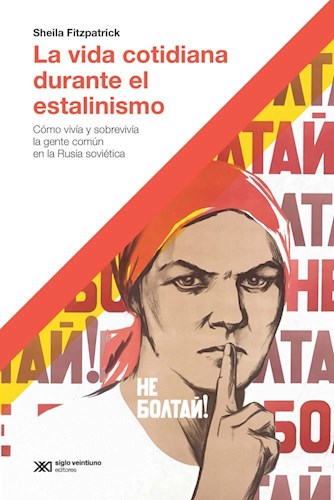 VIDA COTIDIANA DURANTE EL ESTALINISMO