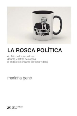 LA ROSCA POLITICA
