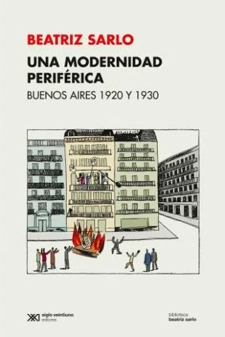 UNA MODERNIDAD PERIFERICA