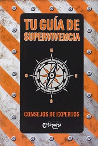 TU GUIA DE SUPERVIVENCIA. CONSEJOS DE EXPERTOS