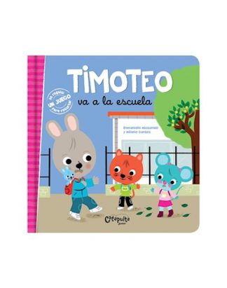 TIMOTEO VA A LA ESCUELA