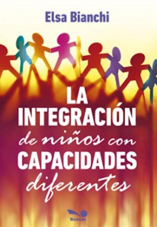LA INTEGRACION DE NIÑOS CON CAPACIDADES DIFERENTES