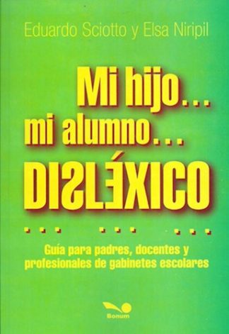 MI HIJO...MI ALUMNO... DISLEXICO