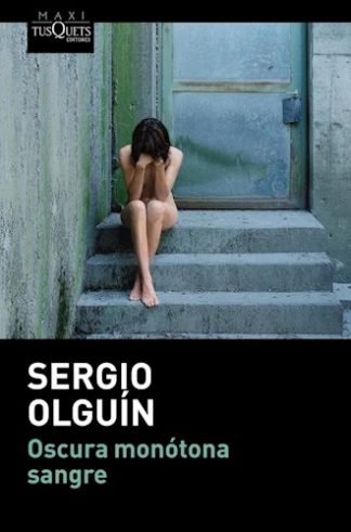 OSCURA MONOTONA SANGRE