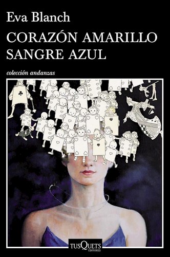 CORAZON AMARILLO. SANGRE AZUL