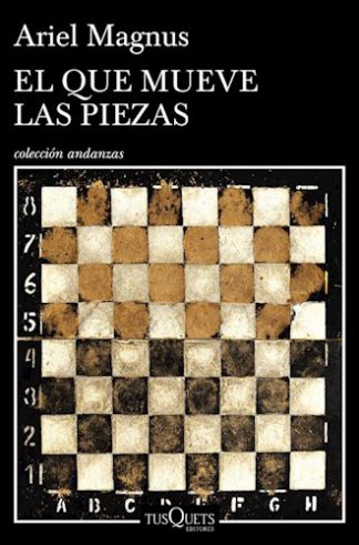 EL QUE MUEVE LAS PIEZAS