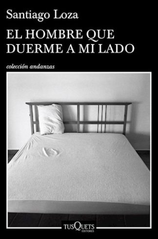 EL HOMBRE QUE DUERME A MI LADO