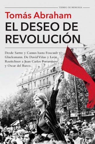 EL DESEO DE REVOLUCION