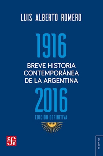 BREVE HISTORIA CONTEMPORANEA DE LA ARGENTINA