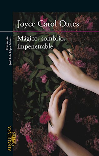 MAGICO  SOMBRIO  IMPENETRABLE