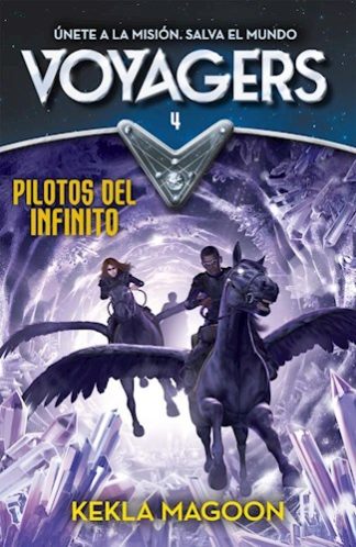 VOYAGERS 4. PILOTOS DEL INFINITO