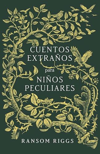 CUENTOS EXTRAÑOS PARA NIÑOS PECULIARES