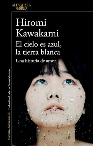 EL CIELO ES AZUL, LA TIERRA ES BLANCA