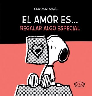 SNOOPY. EL AMOR ES… REGALAR ALGO ESPECIAL