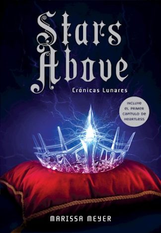 STARS ABOVE - CRONICAS LUNARES
