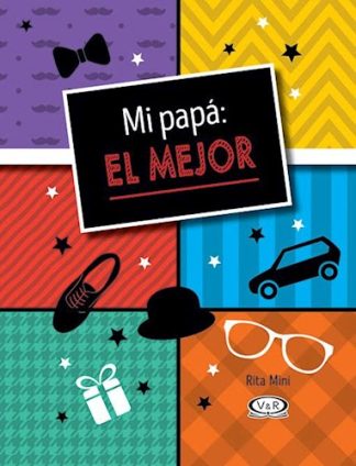 MI PAPA: EL MEJOR