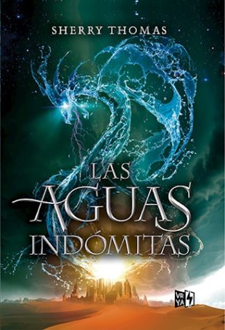 LAS AGUAS INDOMITAS