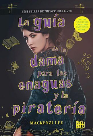 GUIA DE LAS DAMA PARA LAS ENAGUAS Y LA PIRATERIA