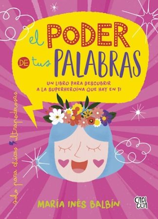 EL PODER DE TUS PALABRAS