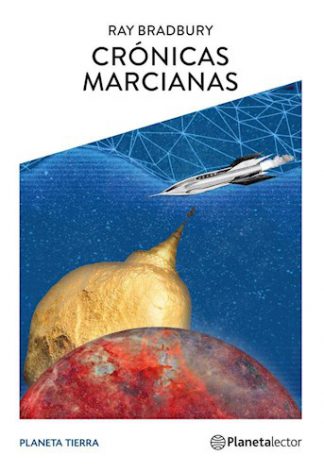 CRONICAS MARCIANAS. CON GUIA