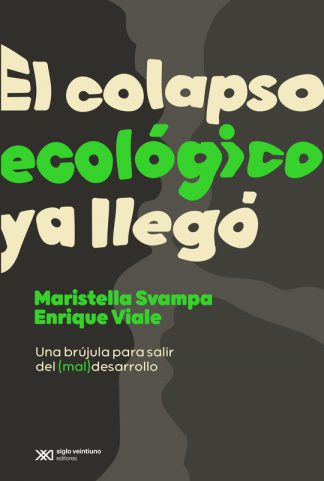 EL COLAPSO ECOLOGICO YA LLEGO