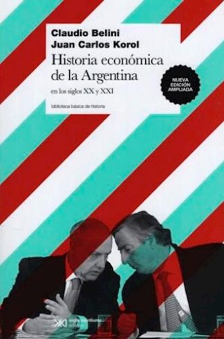 HISTORIA ECONOMICA DE LA ARGENTINA