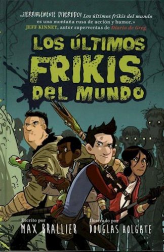 LOS ULTIMOS FRIKIS DEL MUNDO