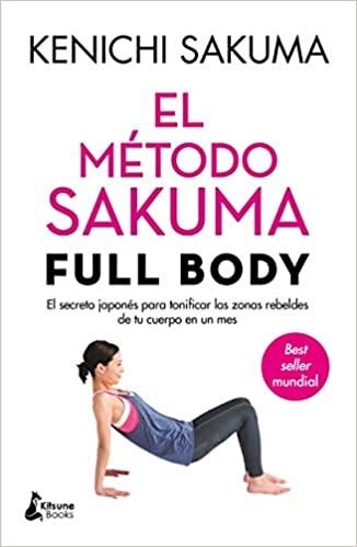 EL METODO SAKUMA FULL BODY