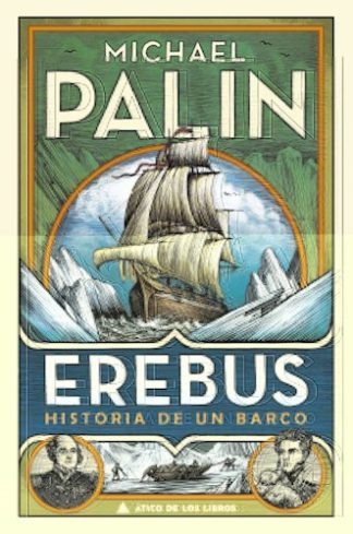 EREBUS. HISTORIA DE UN BARCO