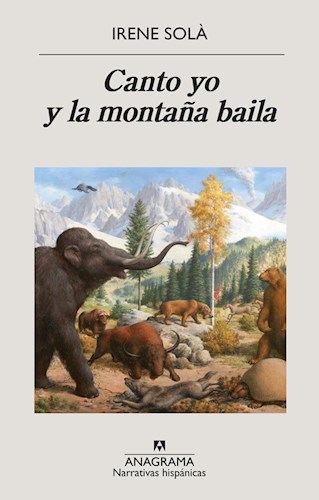 CANTO YO Y LA MONTAÑA BAILA