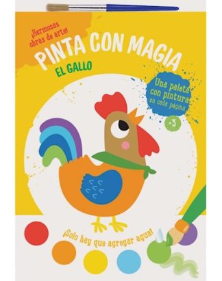 PINTO CON MAGIA: EL GALLO