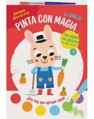 PINTA CON MAGIA: LIBRO DEL CONEJO