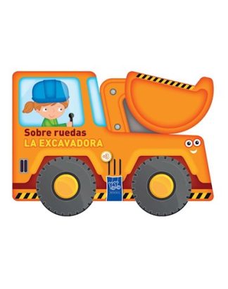 LA EXCAVADORA. SOBRE RUEDAS