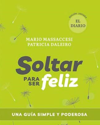 SOLTAR PARA SER FELIZ ( PACK LIBRO + DIARIO )