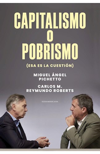 CAPITALISMO O POBRISMO