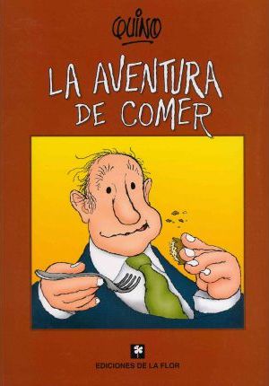 LA AVENTURA DE COMER