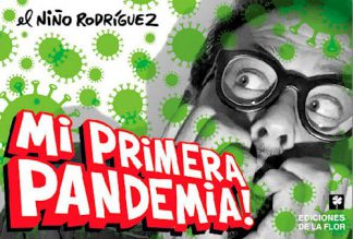 MI PRIMERA PANDEMIA!