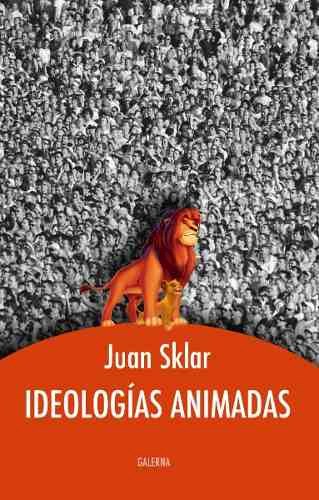 IDEOLOGIAS ANIMADAS