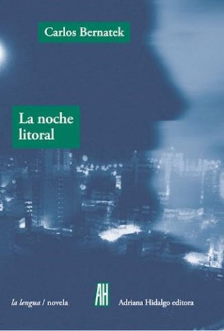 LA NOCHE LITORAL