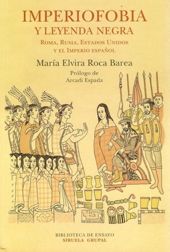 IMPERIOFOBIA Y LA LEYENDA NEGRA